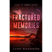 Fractured Memories: A Small-town Christian Romantic Suspense