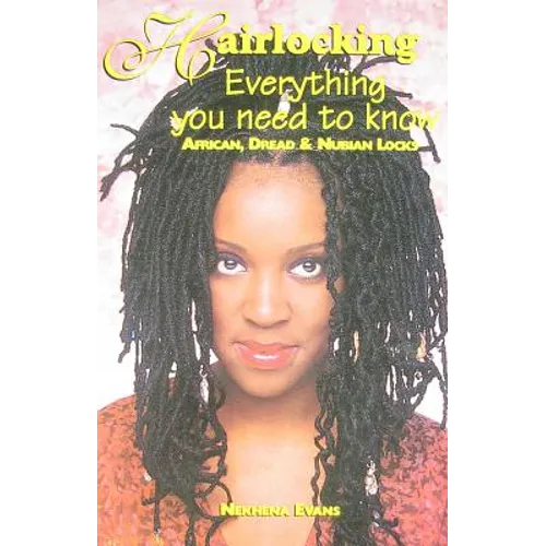 Hairlocking: Everything You Need to Know by Nekhena Evans