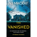 The Vanished: An unputdownable, chilling crime thriller with plenty of twists to keep you guessing