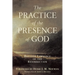 Practice of the Presence of God: Brother Lawrence of the Resurrection