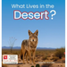 What Lives in the Desert?: A Rhythmic Picture Book for Early Learning, Visual Accessibility, and Joyful Discovery