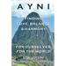 Ayni: Finding Love, Balance, & Harmony For Ourselves, For the World