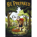 Be Prepared: A Graphic Novel