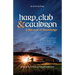Harp, Club, and Cauldron - A Harvest of Knowledge: A Curated Anthology of Scholarship, Lore, and Creative Writings on the Dagda in Irish Tradition