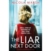 The Liar Next Door: An absolutely unputdownable domestic thriller