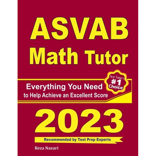 ASVAB Math Tutor: Everything You Need to Help Achieve an Excellent Score
