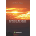 La Historia del Sábado: y el primer día de la semana