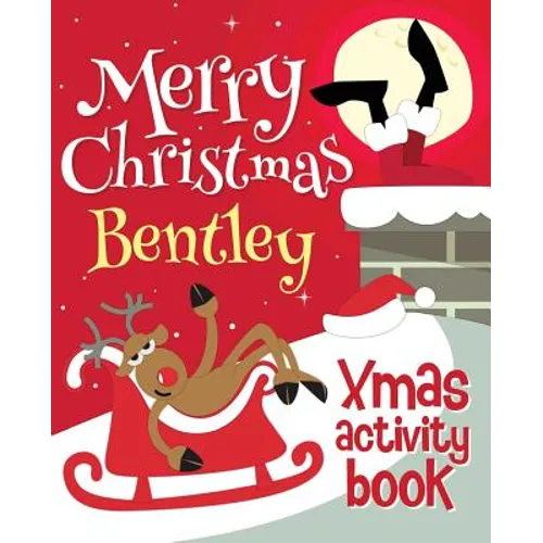 Merry Christmas Bentley - Xmas Activity Book: (Personalized Children's Activity Book)