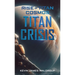 Rise of Titan Cosmos The Titan Crisis