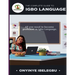 The Complete Guide to Igbo Language: All you need to become proficient in Igbo Language