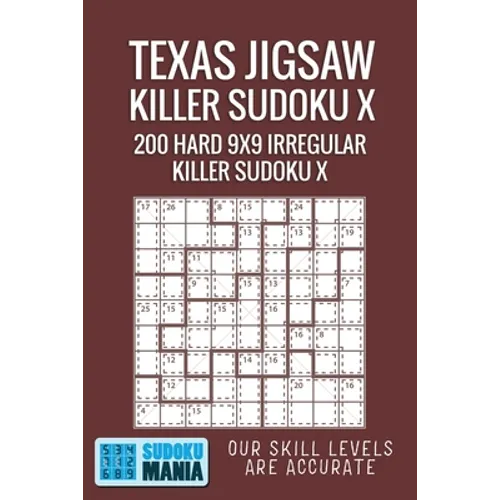 Texas Jigsaw Killer Sudoku X: 200 Hard 9x9 Irregular Killer Sudoku X
