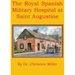 The Royal Spanish Military Hospital at Saint Augustine