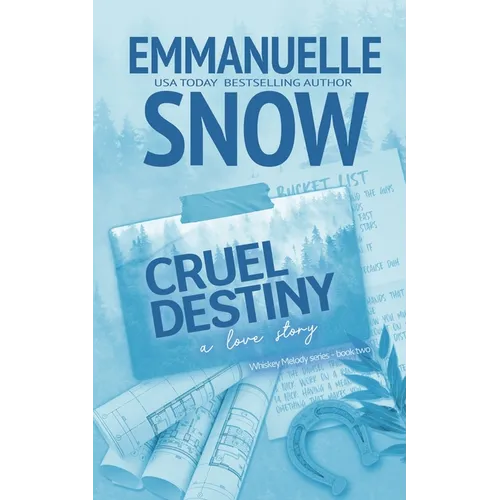 Cruel Destiny: a love story