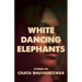 White Dancing Elephants