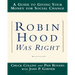 Robin Hood Was Right: A Guide to Giving Your Money for Social Change