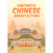 Fantastic Chinese Architecture