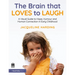 The Brain That Loves to Laugh: A Visual Guide to Hope, Humour and Human Connection in Early Childhood