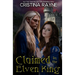 Claimed by the Elven King