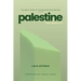 Palestine: The Reality: The Inside Story of the Balfour Declaration