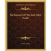 The Journey Of The Soul After Death