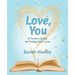 Love, You: A Youth's Guide to Finding Self-Love