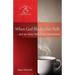 When God Blocks Our Path: ... And 30 Other Bible-Based Meditations