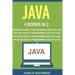 Java: 4 Books in 1: Beginner's Guide + Tips and Tricks + Best Practices + Advanced Guide to Programming Code with Java