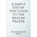 A Simple Step by Step Guide To The Muslim Prayer