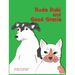 Rude Rubi and Good Gracie