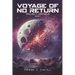 Voyage of No return: (Project Orpheus, Book 1)