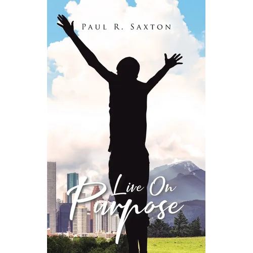Live On Purpose