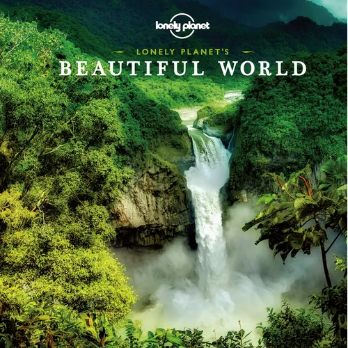 Lonely Planet's Beautiful World Mini: Stunning Photos of Bucket List Destinations Travel Far & Wide from Your Armchair Features Surprising & Remote Pl