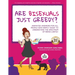 Are Bisexuals Just Greedy?: Animated Answers for all People who Simply Want to Understand the Spectrum of Being LGBTQ+