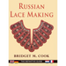 Russian Lace Making (English, Dutch, French and German Edition)