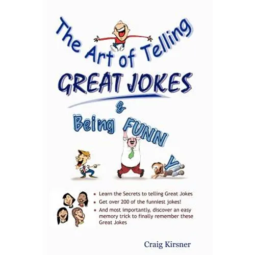 The Art of Telling Great Jokes & Being Funny!