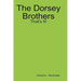 The Dorsey Brothers: That's It!