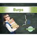 Burps