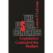 The Fiscal Congress: Legislative Control of the Budget