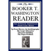 The Booker T. Washington Reader (an African American Heritage Book)