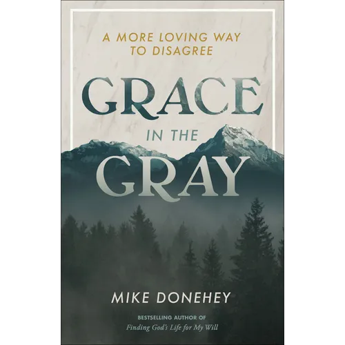 Grace in the Gray: A More Loving Way to Disagree