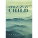 Strayaway Child
