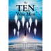 The TEN Wise Men