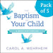 The Baptism of Your Child, Pack of 5: A Book for Families
