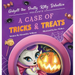 A Case of Tricks & Treats