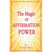 The Magic Of Affirmation Power