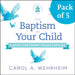 The Baptism of Your Child, Pack of 5: A Book for Presbyterian Families