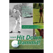 Hit Down Dammit!: (The Key to Golf)
