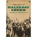 The Saga of Halfaday Creek