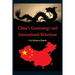 China's Geo-Strategy and International Behaviour