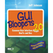 GUI Bloopers 2.0: Common User Interface Design Don'ts and DOS